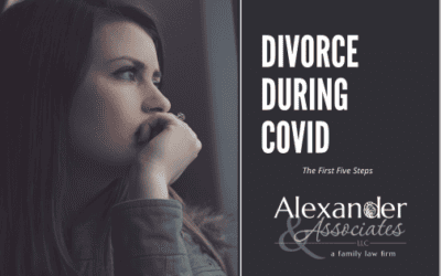 Divorce During COVID: The First 5 Steps